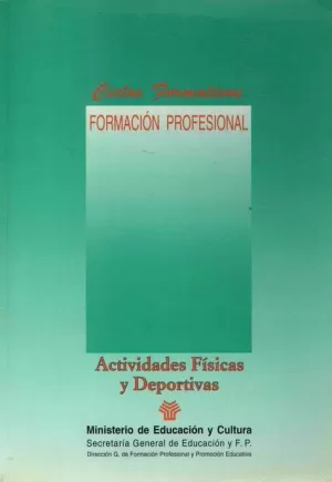 ACTIVIDADES FISICAS Y DEPORTIVAS. CICLOS FORMATIVOS F.P.