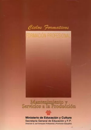 MANTENIMIENTO DE LOS SERVICIOS A LA PRODUCCION. CICLOS FORM.