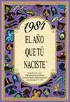 1984 AÑO QUE TU NACISTE