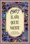 1987 AÑO QUE TU NACISTE