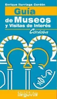 GUIA DE MUSEOS Y VISITAS DE INTERES