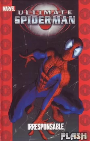 ULTIMATE SPIDERMAN 09 : IRRESPONSABLE (ULTIMATE 20)