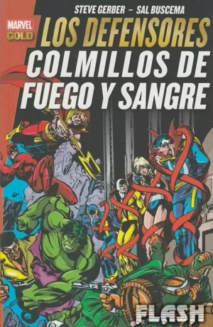DEFENSORES : LOS COLMILLOS DE FUEGO Y SANGRE (MARVEL GOLD)
