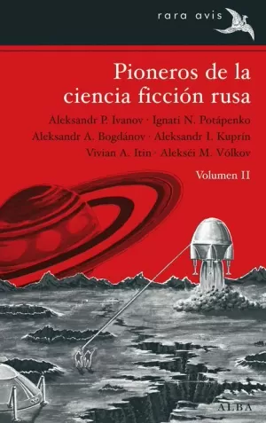 PIONEROS DE LA CIENCIA FICCIÓN RUSA VOL. II