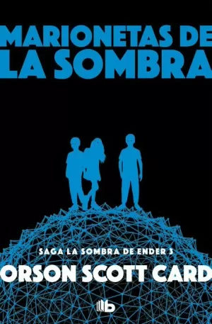 SAGA DE ENDER 08 : MARIONETAS DE LA SOMBRA