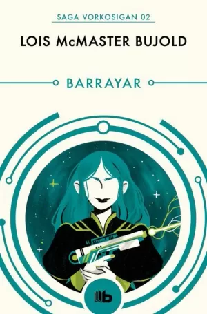 SAGA VORKOSIGAN 02 : BARRAYAR