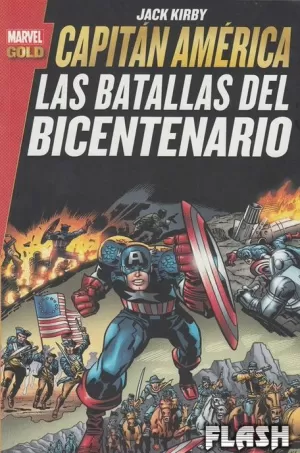 CAPITÁN AMÉRICA : LAS BATALLAS DEL BICENTENARIO (MARVEL GOLD)