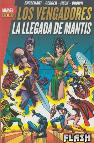 VENGADORES : LA LLEGADA DE MANTIS (MARVEL GOLD)