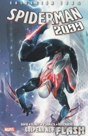 SPIDERMAN 2099 03 : GOLPEAR AL FUTURO (100%)