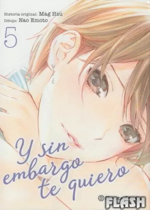 Y SIN EMBARGO, TE QUIERO Nº 05 / 07