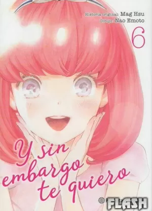 Y SIN EMBARGO, TE QUIERO Nº 06 / 07
