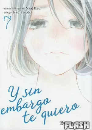 Y SIN EMBARGO, TE QUIERO Nº 07 / 07