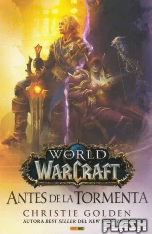 WORLD OF WARCRAFT : ANTES DE LA TORMENTA