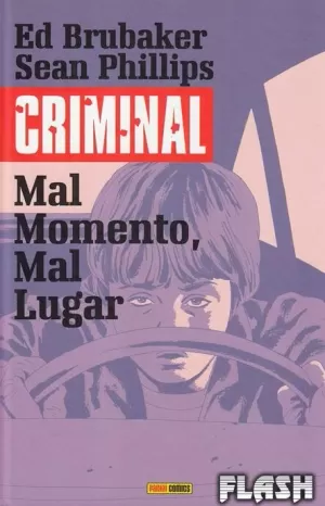 CRIMINAL 07 : MAL MOMENTO, MAL LUGAR