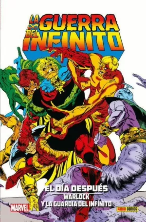 COLECCIÓN JIM STARLIN 09 : GUERRA DEL INFINITO : EL DÍA DESPUÉS : WARLOCK Y LA GUARDIA DEL INFINITO