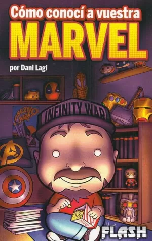 CÓMO CONOCÍ A VUESTRA MARVEL