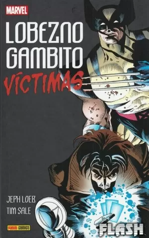 LOBEZNO / GAMBITO : VICTIMAS