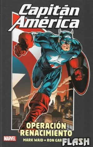 CAPITAN AMERICA : OPERACION RENACIMIENTO