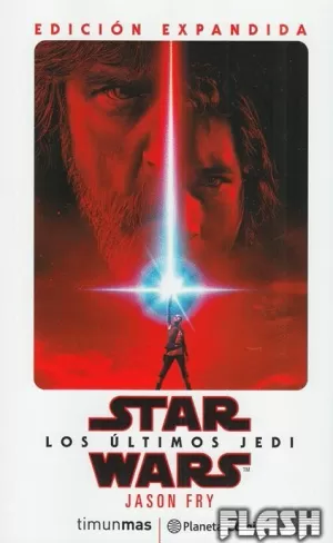 STAR WARS : LOS ÚLTIMOS JEDI (NOVELA)