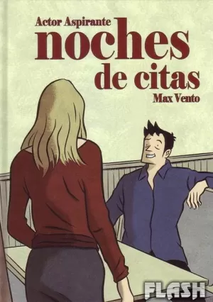 ACTOR ASPIRANTE 02 : NOCHES DE CITAS