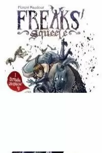 FREAKS SQUEELE 01 : EXTRAÑA UNIVERSIDAD