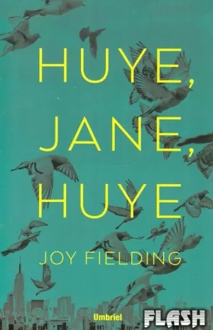 ¡HUYE, JANE, HUYE!