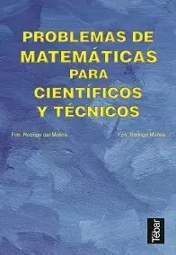 PROBLEMAS DE MATEMATICAS PARA CIENTIFICOS Y TECNICOS.