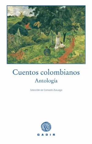 CUENTOS COLOMBIANOS ANTOLOGIA