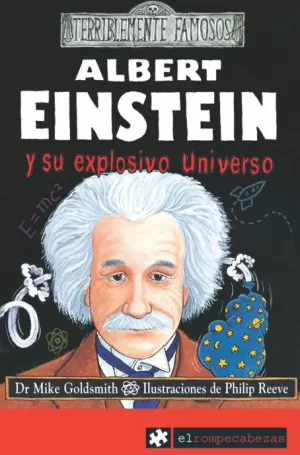 EINSTEIN Y SU EXPLOSIVO UNIVERSO