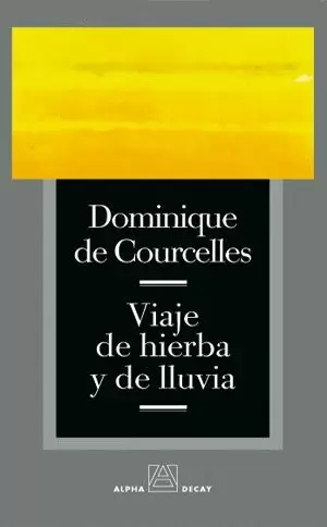 VIAJE DE HIERBA Y DE LLUVIA