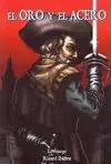 ORO Y EL ACERO (LIBRO-JUEGO)