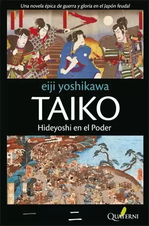 TAIKO II HIDEYOSHI EN EL PODER