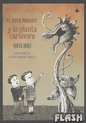 EL JOVEN MORIARTY Y LA PLANTA CARNÍVORA