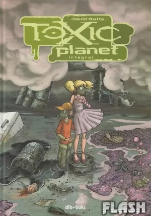 TOXIC PLANET (INTEGRAL)