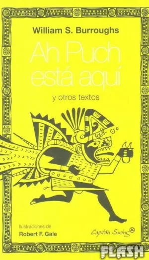 AH PUCH ESTÁ AQUÍ Y OTROS ESCRITOS