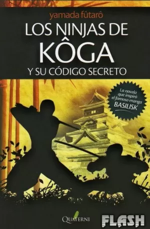 NINJAS DE KOGA Y SU CODIGO SECRETO LOS