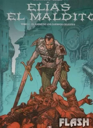 ELIAS EL MALDITO 1: EL JUEGO DE LOS CUERPOS CELESTES