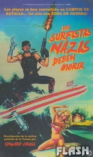SURFISTAS NAZIS DEBEN MORIR, LOS