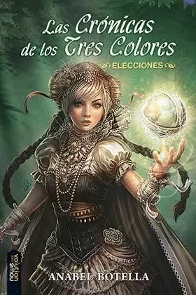 CRONICAS DE LOS TRES COLORES ELECCIONES