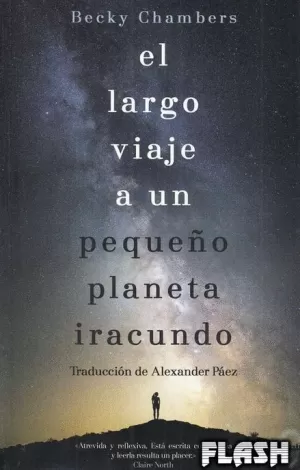 LARGO VIAJE A UN PEQUEÑO PLANETA IRACUNDO