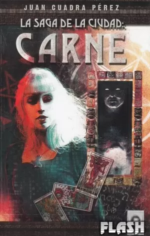 SAGA DE LA CIUDAD: CARNE