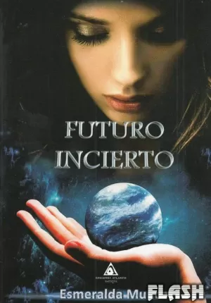 FUTURO INCIERTO
