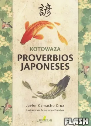 KOTOWAZA : PROVERBIOS JAPONESES