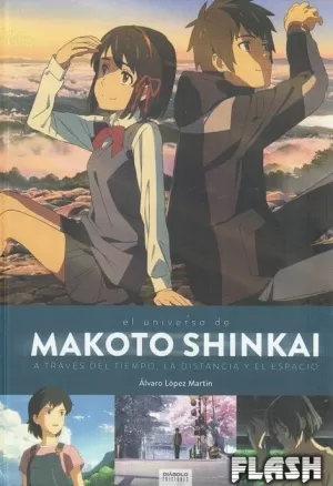 MAKOTO SHINKAI A TRAVES DEL TIEMPO EL ESPACIO Y LA DISTANTI