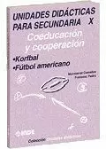 UNIDADES DIDACTICAS SECUNDARIA X KORFBAL