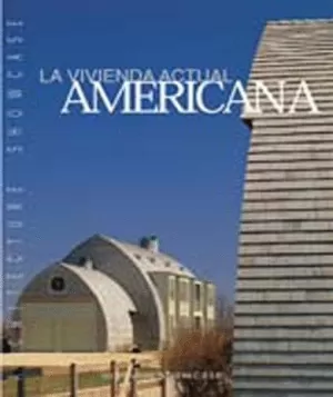 VIVIENDA ACTUAL AMERICANA