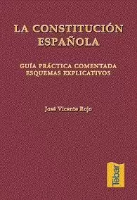 CONSTITUCION ESPAÑOLA,LA.GUIA PRACTICA COMENTADA.ESQUEMAS EX