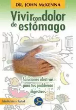 VIVIR CON DOLOR DE ESTOMAGO