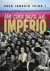 CINE PARA UN IMPERIO, UN