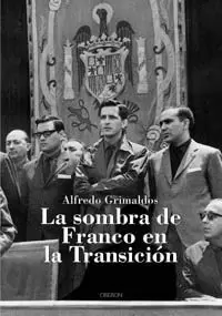 SOMBRA DE FRANCO EN LA TRANSICION